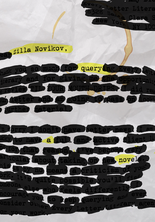 a blackout poem with the text Zilla Novikov, Query, a novel visible