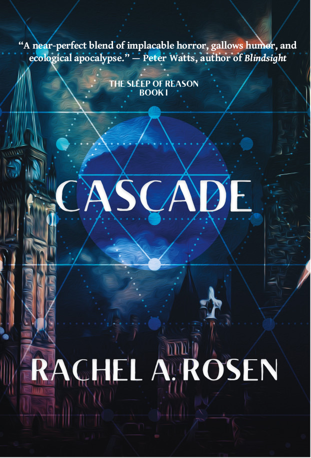 Final cover of Cascade by Rachel A. Rosen, showing the parliament buildings with a sacred geometry overlay.